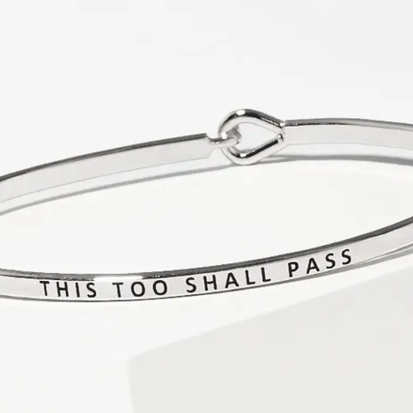 This Too Shall Pass Bangle